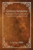 Century Sentence The Western Countries True Story