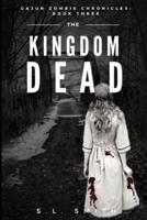 The Kingdom Dead