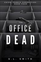 The Office Dead