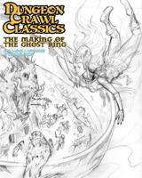 Dungeon Crawl Classics #85: The Making of the Ghost Ring - Sketch Cover