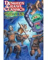 Dungeon Crawl Classics #79 Mini: Frozen in Time