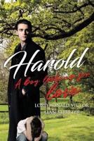 HAROLD: A boy looking for love