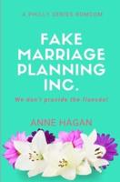 Fake Marriage Planning Inc