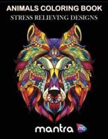 Animals Coloring Book: Coloring Book for Adults: Beautiful Designs for Stress Relief, Creativity, and Relaxation