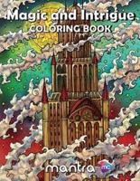Magic and Intrigue Coloring Book: Coloring Book for Adults: Beautiful Designs for Stress Relief, Creativity, and Relaxation