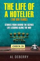 The Life of a Hotelier