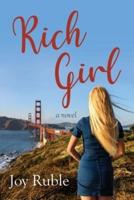 Rich Girl: A Novel