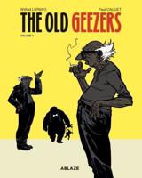 The Old Geezers. Vol. 1