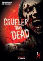Crueler Than Dead. Vol 1
