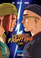 Versus Fighting Story. Round 2