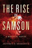 The Rise Of Samson
