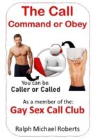 The Call - Command or Obey