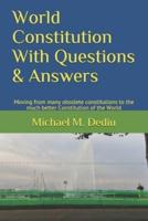 World Constitution With Questions & Answers