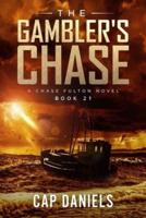 The Gambler's Chase