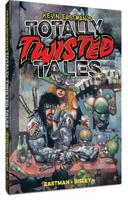 Kevin Eastman's Totally Twisted Tales