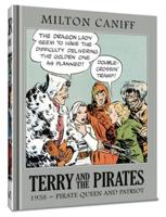 Terry and the Pirates Vol. 4 1938, Pirate Queen and Patriot