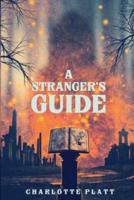 A Stranger's Guide