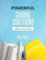 Powerful Guiding Coalitions