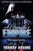A Gangsta's Empire 4: Too Hard to Kill