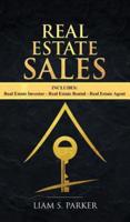 Real Estate Sales: 3 Manuscripts - Real Estate Investor, Real Estate Rental, Real Estate Agent
