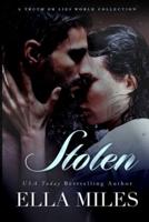 Stolen: A Truth or Lies World Collection