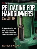 Reloading for Handgunners