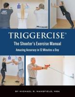 Triggercise