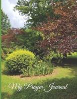 My Prayer Journal: A Daily Guide to Prayer and Thanksgiving