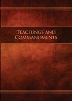 Teachings and Commandments, Book 1 - Teachings and Commandments: Restoration Edition Paperback, A4 (8.3 x 11.7 in) Large Print