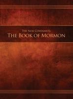The New Covenants, Book 2 - The Book of Mormon: Restoration Edition Hardcover, 8.5 x 11 in. Large Print