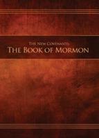 The New Covenants, Book 2 - The Book of Mormon: Restoration Edition Paperback, 5 x 7 in. Small Print