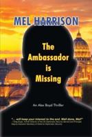 The Ambassador Is Missing