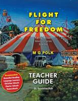 Flight For Freedom: Teacher Guide