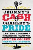 Johnny's Cash & Charley's Pride