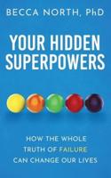 Your Hidden Superpowers
