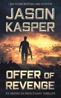 Offer of Revenge: A David Rivers Thriller