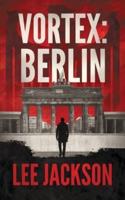 Vortex: Berlin