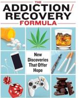 The Addiction/Recovery Formula