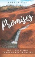 Promises: God's Provision through His Promises
