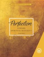 Perfection: Towards Spiritual Maturity