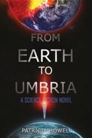 From Earth to Umbria