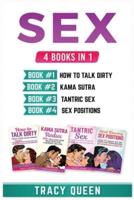 Sex: 4 Books in 1 (How to Talk Dirty, Kama Sutra, Tantric Sex, Sex Positions)