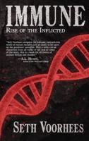 Immune: Rise of the Inflicted