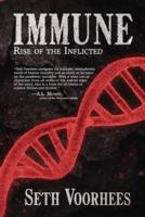 Immune: Rise of the Inflicted