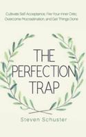 The Perfection Trap