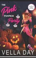 The Pink Pumpkin Party