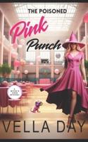 The Poisoned Pink Punch