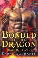 Bonded to the Dragon: Dragon Lovers