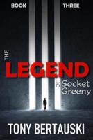 The Legend of Socket Greeny: A Science Fiction Saga