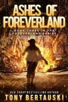 Ashes of Foreverland (Large Print Edition): A Science Fiction Thriller